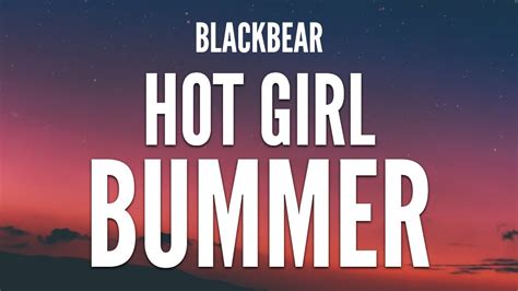 blackbear hot girl bummer lyrics|blackbear – hot girl bummer Lyrics